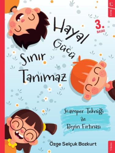 Hayal Gücü Sınır Tanımaz - Scamper Tekniği ile Beyin Fırtınası | Kitap