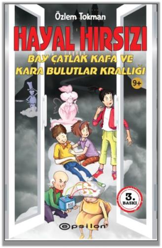 Hayal Hırsızı - Bay Çatlak Kafa ve Kara Bulutlar Krallığı | Kitap Amba
