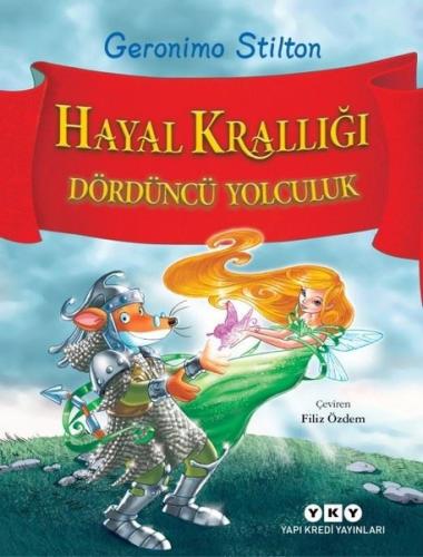 Hayal Krallığı - Dördüncü Yolculuk | Kitap Ambarı