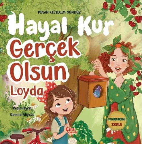 Hayal Kur Gerçek Olsun Loyda | Kitap Ambarı