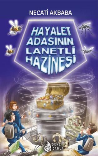 Hayalet Adasının Lanetli Hazinesi (Ciltli) | Kitap Ambarı