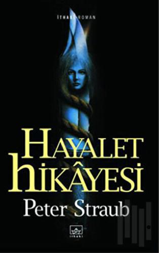 Hayalet Hikayesi | Kitap Ambarı