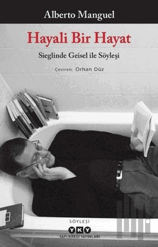Hayali Bir Hayat - Sieglinde Geisel İle Söyleşi | Kitap Ambarı