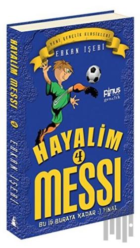 Hayalim Messi 4 - Bu İş Buraya Kadar Final | Kitap Ambarı