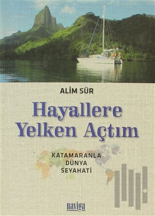 Hayallere Yelken Açtım