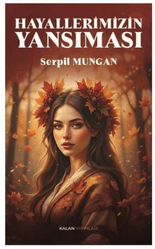 Hayallerimizin Yansıması | Kitap Ambarı