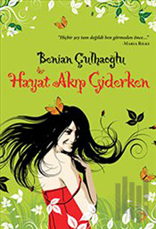 Hayat Akıp Giderken