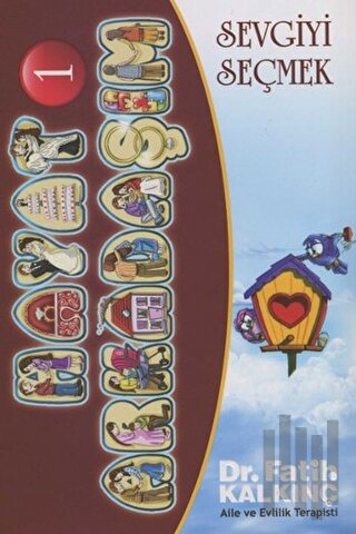Hayat Arkadaşım 1 - Sevgiyi Seçmek