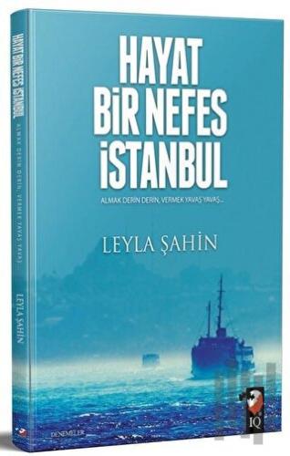 Hayat Bir Nefes İstanbul | Kitap Ambarı