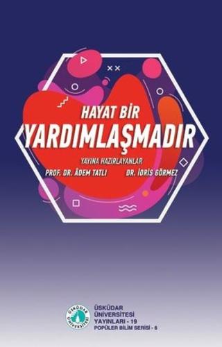 Hayat bir Yardımlaşmadır | Kitap Ambarı