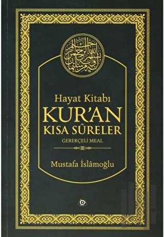 Hayat Kitabı Kur’an Kısa Sureler / Hafız Boy (Ciltli)