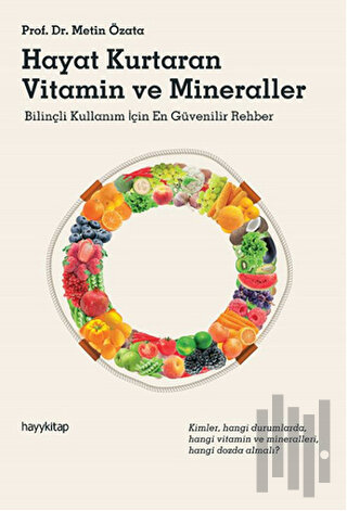 Hayat Kurtaran Vitamin ve Mineraller | Kitap Ambarı