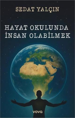 Hayat Okulunda İnsan Olabilmek