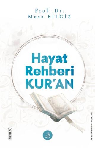 Hayat Rehberi Kur'an | Kitap Ambarı