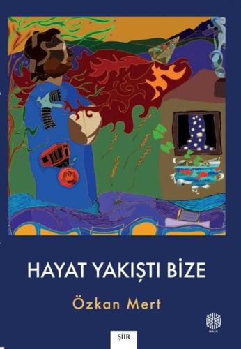 Hayat Yakıştı Bize | Kitap Ambarı