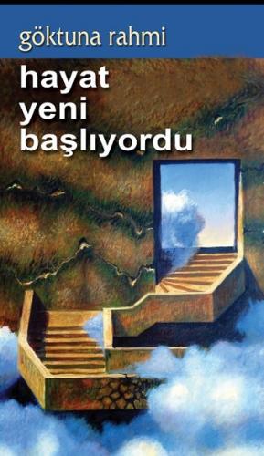 Hayat Yeni Başlıyordu | Kitap Ambarı