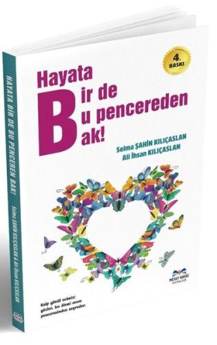 Hayata Bir de Bu Pencereden Bak!