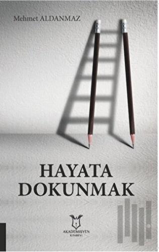 Hayata Dokunmak