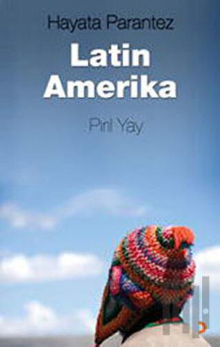 Hayata Parantez Latin Amerika