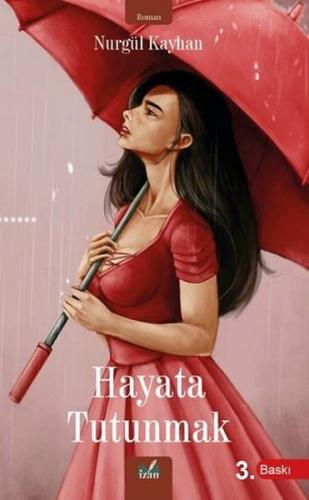 Hayata Tutunmak | Kitap Ambarı