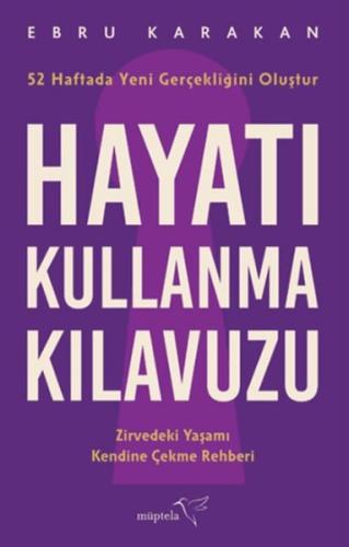 Hayatı Kullanma Kılavuzu | Kitap Ambarı