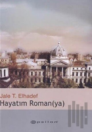 Hayatım Roman(ya) | Kitap Ambarı