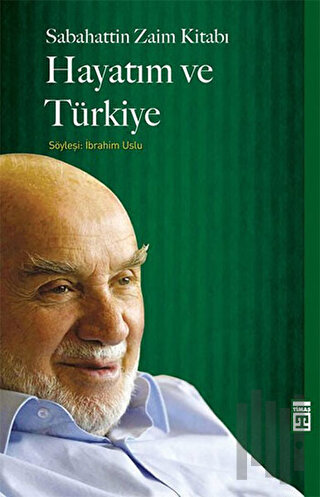 Hayatım ve Türkiye | Kitap Ambarı