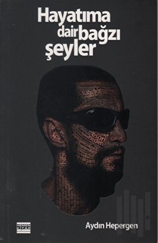 Hayatıma Dair Bağzı Şeyler