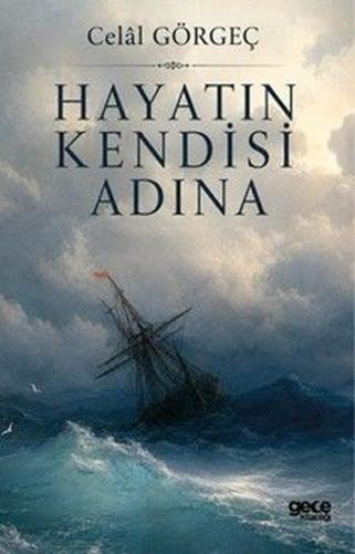 Hayatın Kendisi Adına | Kitap Ambarı