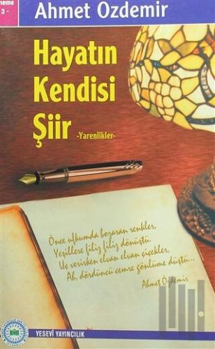 Hayatın Kendisi Şiir