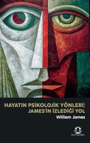 Hayatın Psikolojik Yönleri - James'in İzlediği Yol | Kitap Ambarı