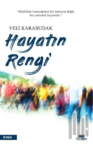 Hayatın Rengi | Kitap Ambarı