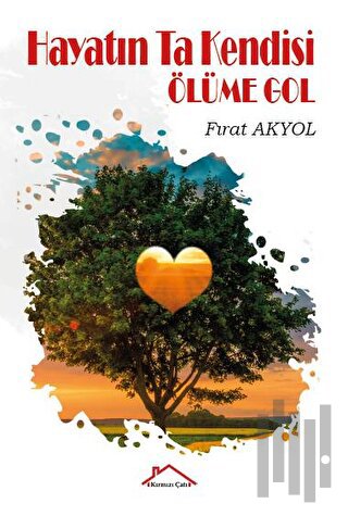 Hayatın Ta Kendisi & Ölüme Gol | Kitap Ambarı