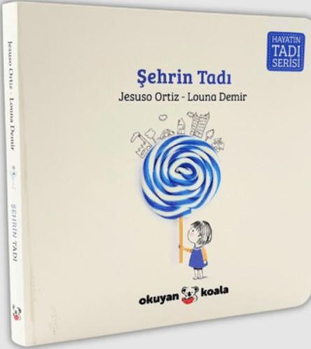 Şehrin Tadı - Hayatın Tadı Serisi (Ciltli) | Kitap Ambarı