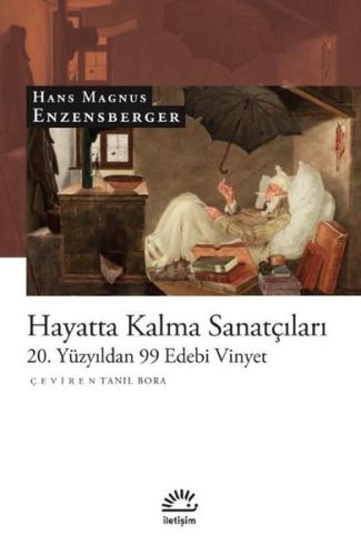 Hayatta Kalma Sanatçıları - 20. Yüzyıldan 99 Edebi Vinyet