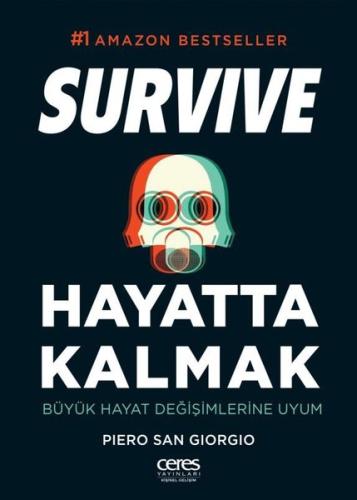 Hayatta Kalmak - Büyük Hayat Değişimlerine Uyum