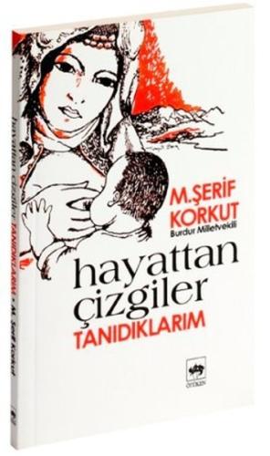 Hayattan Çizgiler / Tanıdıklarım