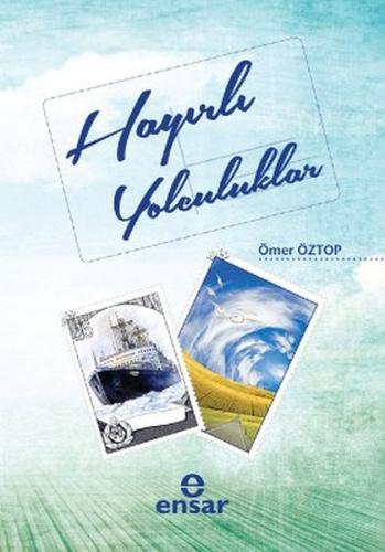 Hayırlı Yolculuklar | Kitap Ambarı