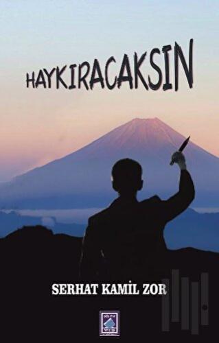 Haykıracaksın | Kitap Ambarı