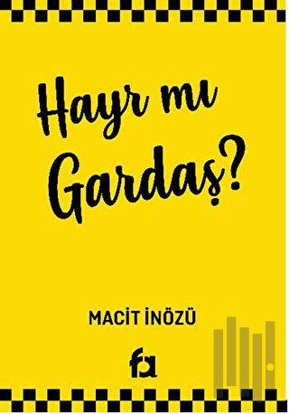 Hayr Mı Gardaş?