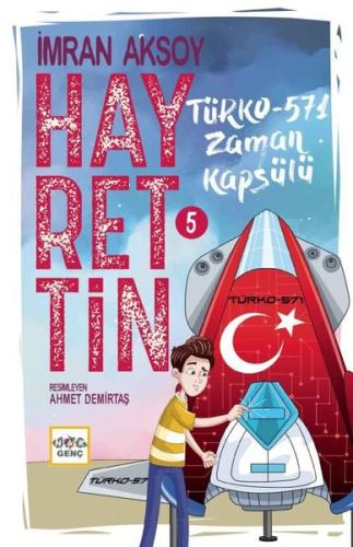 Hayrettin-5 Türko-571 Zaman Kapsülü | Kitap Ambarı