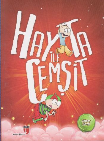 Hayta İle Cemşit - Süper Sevgi | Kitap Ambarı