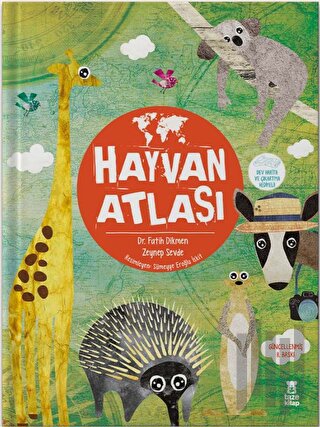 Hayvan Atlası (Harita ve Çıkartma Hediyeli) | Kitap Ambarı