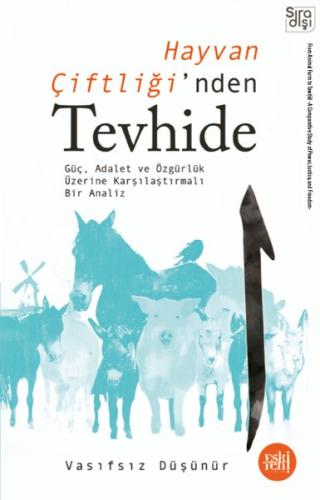 Hayvan Çiftliği'nden Tevhide | Kitap Ambarı