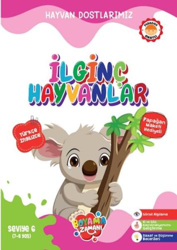 Hayvan Dostlarımız - İlginç Hayvanlar Seviye 6 (7-8 Yaş) | Kitap Ambar