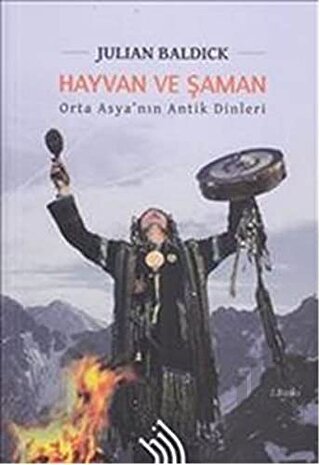 Hayvan ve Şaman (Ciltli)