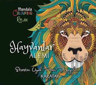 Hayvanlar Alemi - Mandala Colouring Relax | Kitap Ambarı