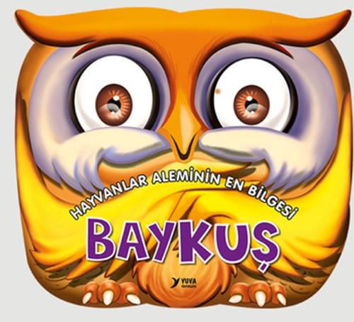 Hayvanlar Aleminin En Bilgesi : Baykuş | Kitap Ambarı