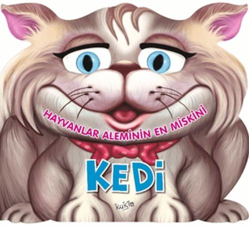 Hayvanlar Aleminin En Miskini : Kedi | Kitap Ambarı