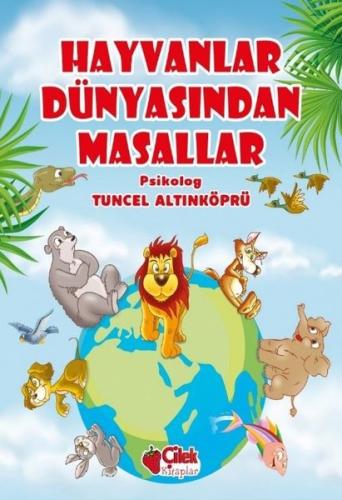 Hayvanlar Dünyasından Masallar (Ciltli)